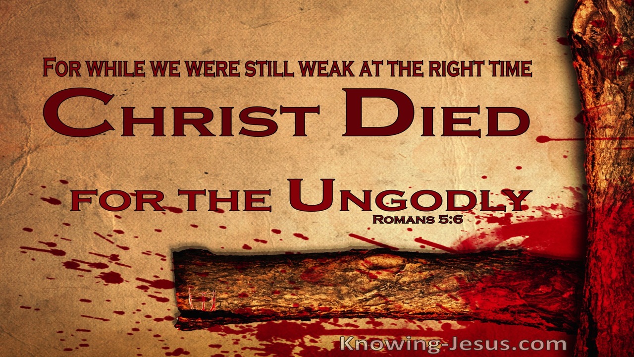 Romans 5:6 Christ Died For The Ungodly (beige)